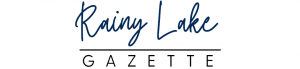 Rainy Lake Gazette